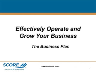 Effectively Operate and Grow Your Business The Business Plan 