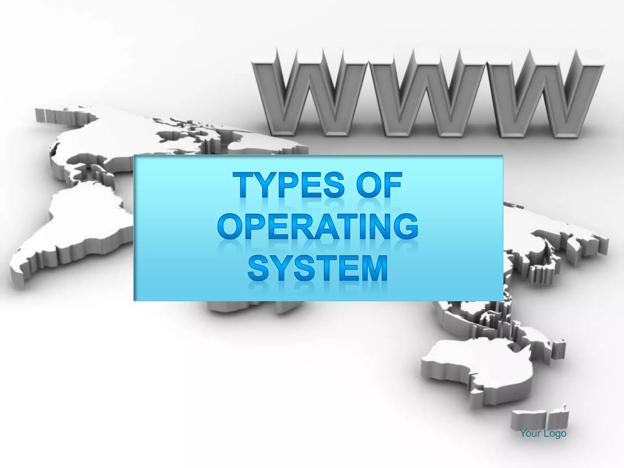 Types Of Operating Systems | PPTX