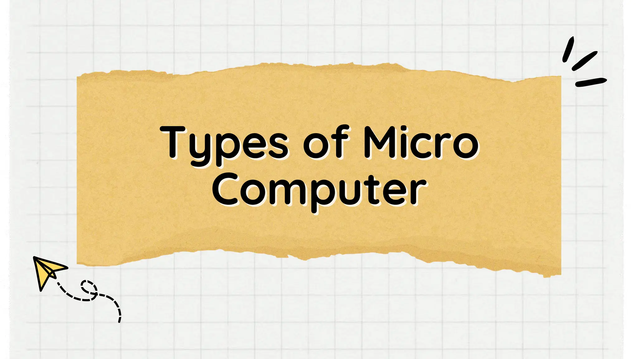 Types of Micro
Types of Micro
Computer
Computer
 