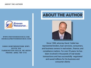 ABOUT THE AUTHOR
Since 1990, attorney David  Soble has
represented lenders, loan servicers, consumers,
and business owners...