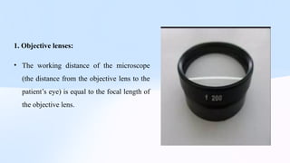 The operating microscope in ophthalmology | PPTX