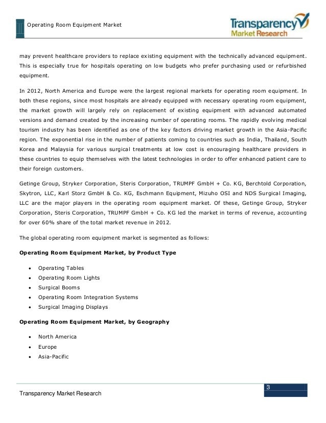 operating room equipment market The global operating room equipment market is fairly fragmented as a large number of regional players are eating into the shares of prominent players, finds a fresh. operating room equipment market The global operating room equipment market is fairly fragmented as a large number of regional players are eating into the shares of prominent players, finds a fresh.