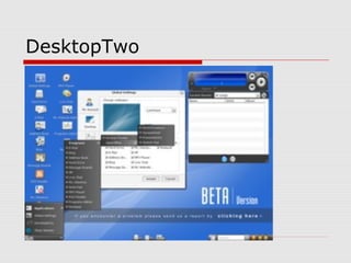 DesktopTwo
 