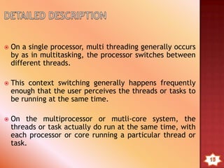 2. Process Creation
 Assign a unique process identifier
 Allocate space for the process
 Initialize process control block
 Set up appropriate linkages
Eg: add new process to linked list used for
scheduling queue
 Create or expand other data structures
Eg: maintain an accounting file
 