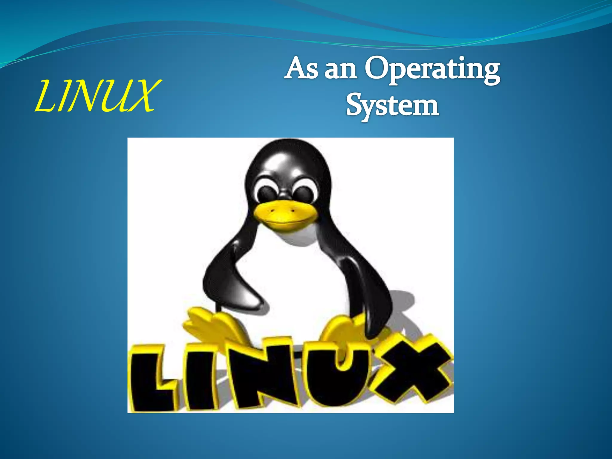 LINUX
 