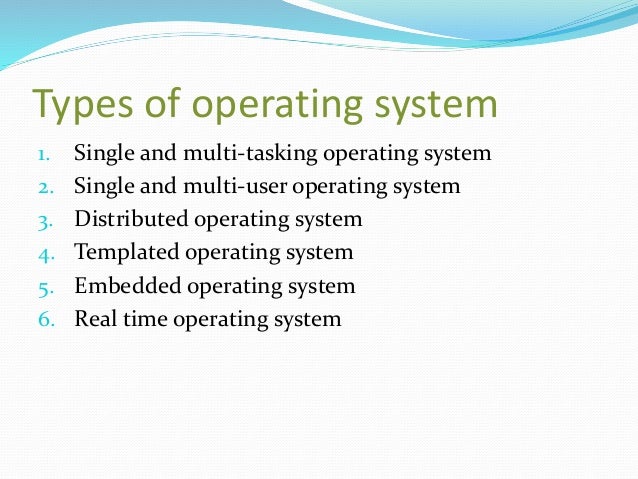 Operating System Operating system