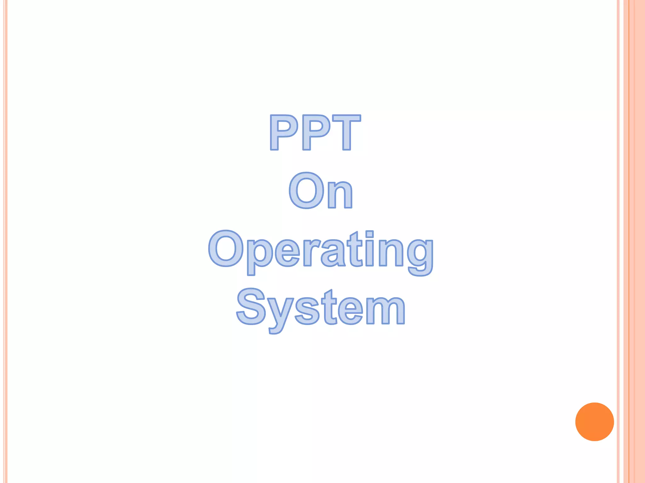 Operating system | PPT