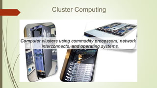 Cluster Computing
 