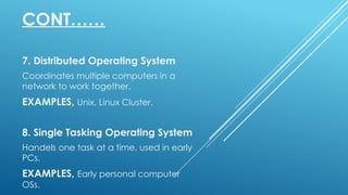 Single Task Operating System Examples Operating system, introduction to os.pptx
