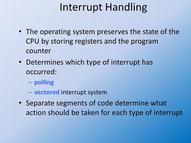 Operating system 03 handling of interrupts | PPTX | Operating Systems ...