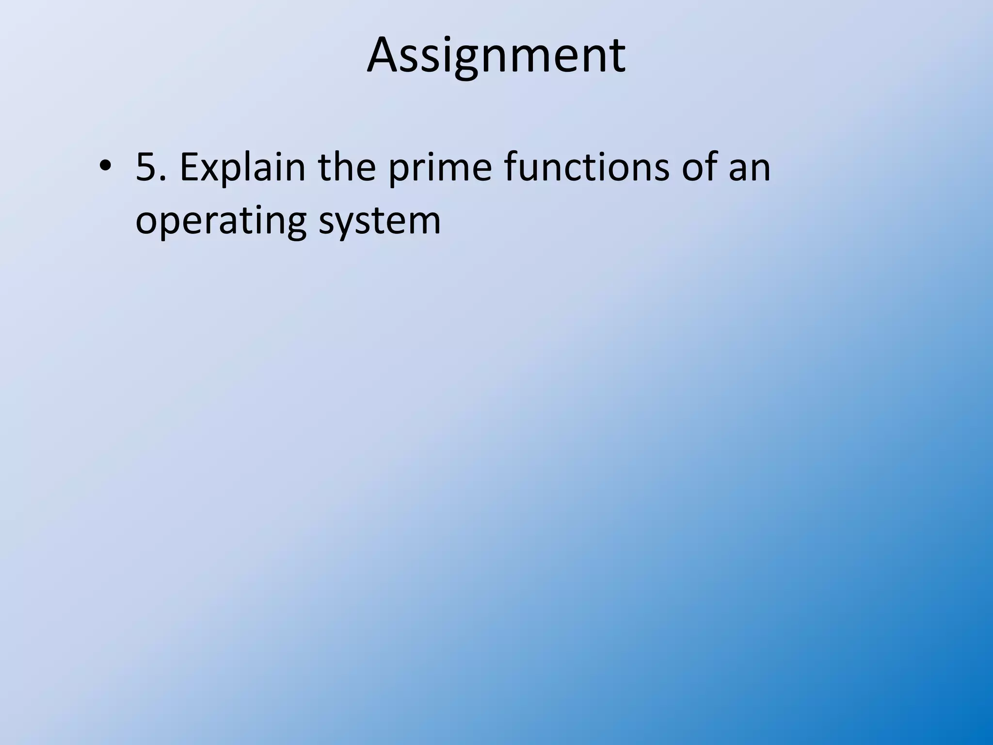 Operating system 05 functions of os | PPT