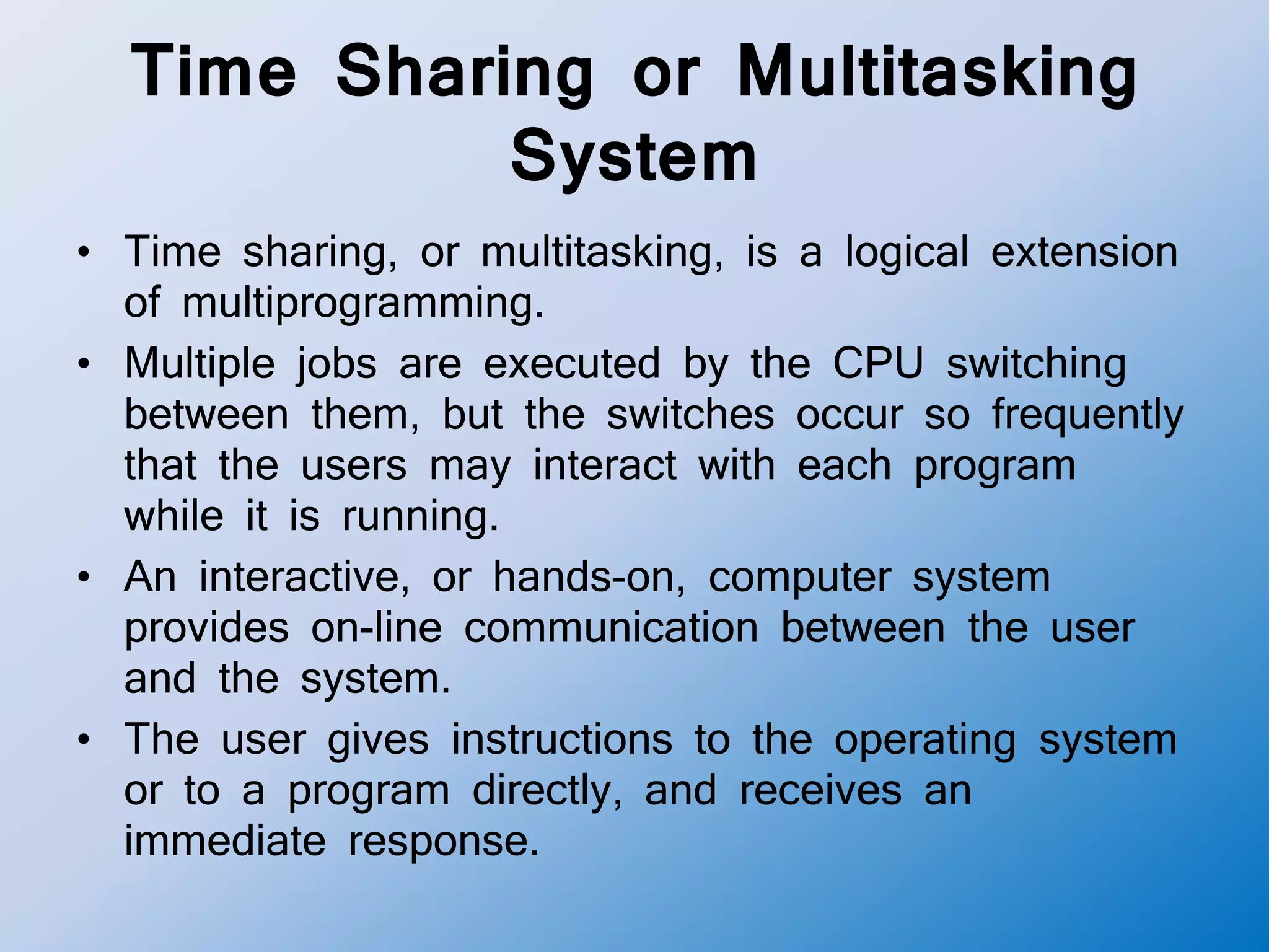 Operating system 08 time sharing and multitasking operating system | PPTX
