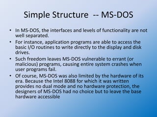 Operating system 13 structure of os and layer design of dos | PPT