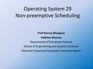 Operating system 29 non preemptive scheduling | PPTX
