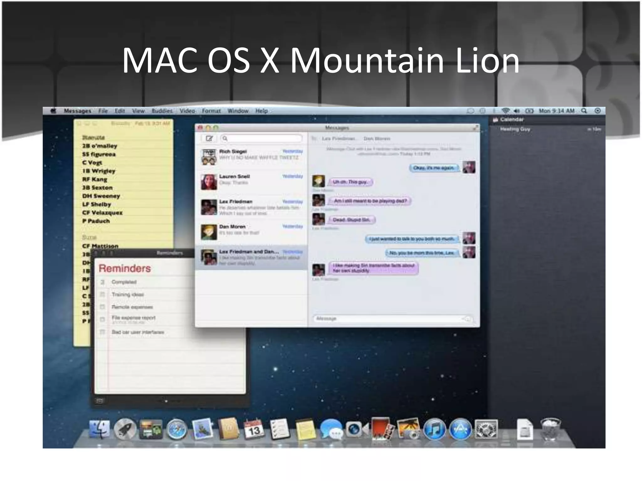 MAC OS X Mountain Lion
 
