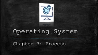 Operating system || Chapter 3: Process | PPTX | Operating Systems ...