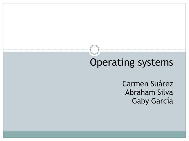 Operating systems | PPT