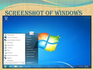 SCREENSHOT OF WINDOWS
 
