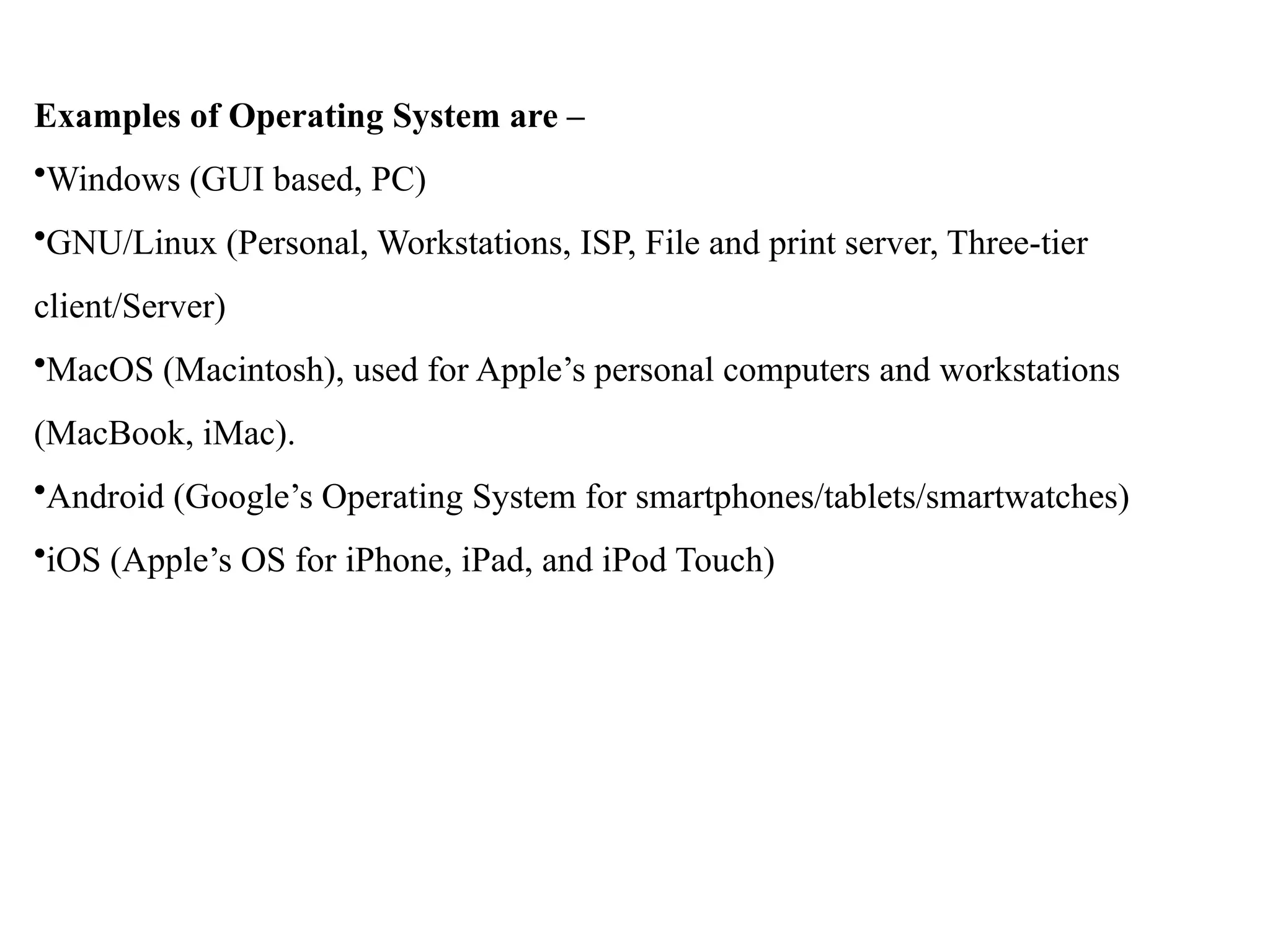 Write the short notes on operating systems and its types | PPTX