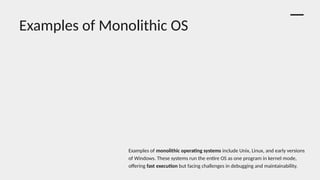 Operating System Architectures Subtitle: A Deep Dive into Monolithic ...