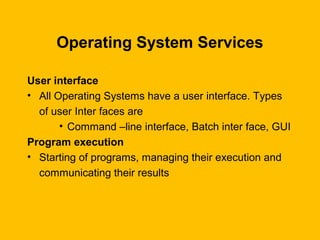 Operating system services 9 | PPT