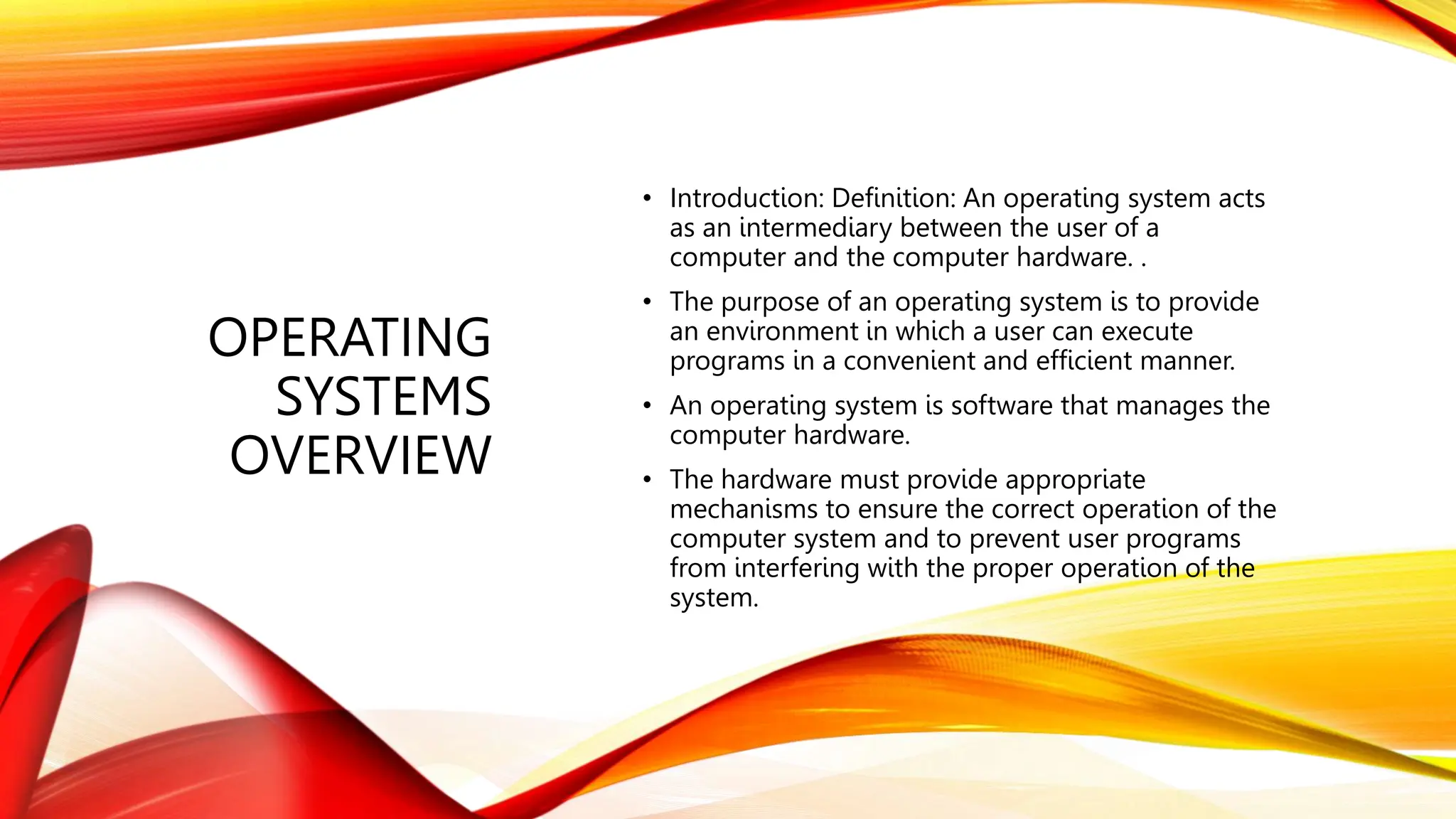 OPERATING SYSTEMS OVERVIEW111111111.pptx
