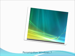 Penampakan Windows 7 