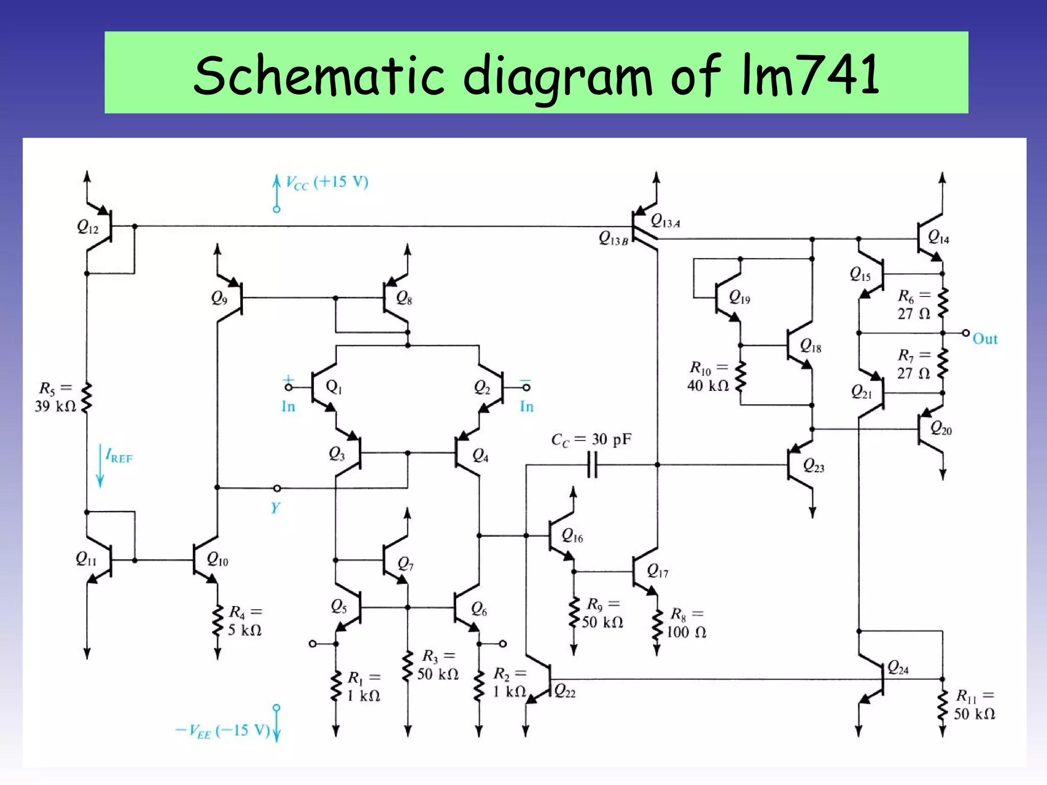 Schematic diagram of lm741
 
