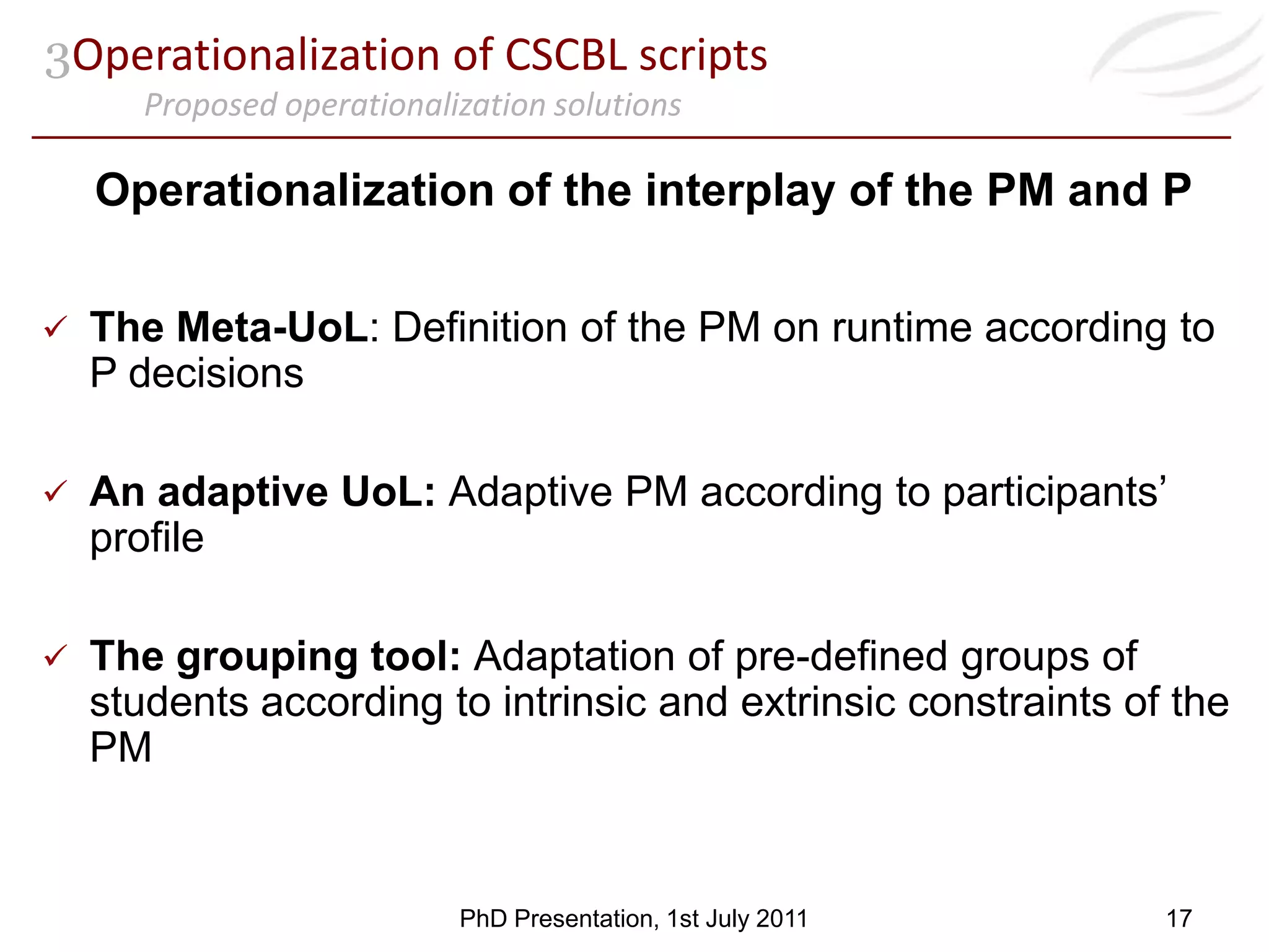 Analyzing current technologies for the operationalization of CSCBL scripts
