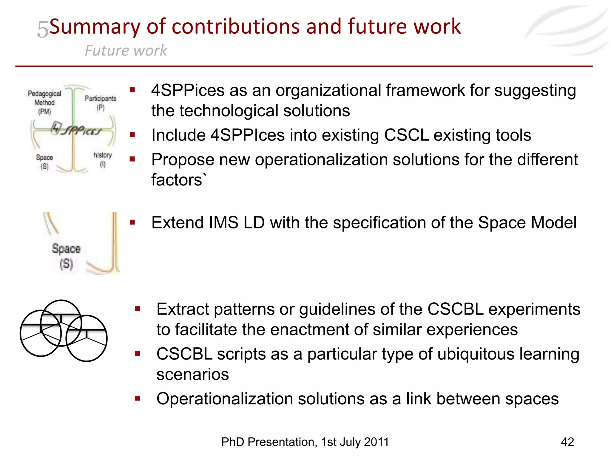 Guidance supporting groups re-design on runtime through notifications   PhD Presentation, 1st July 201119