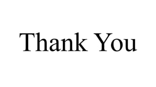 Thank You
 