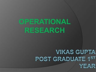 OPERATIONAL
RESEARCH
 