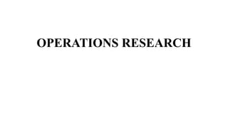 Operation Research Power Point Presentation | PPTX