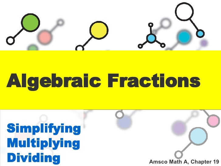 Operations with Algebraic Fractions