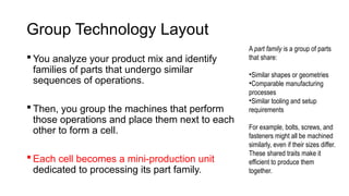 Group Technology Layout Example Operations and Process management in logistics.pptx