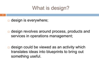 Operations Management Design Operations management Design | PDF