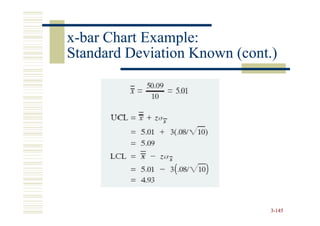 x-bar Chart Example:
Standard Deviation Known (cont.)




                               3-145
 