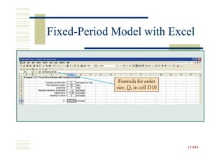 Fixed-
Fixed-Period Model with Excel




                           13-684
                           13-
 