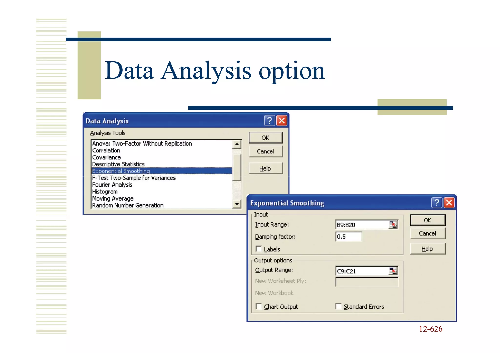 Data Analysis option




                       12-626
                       12-
 