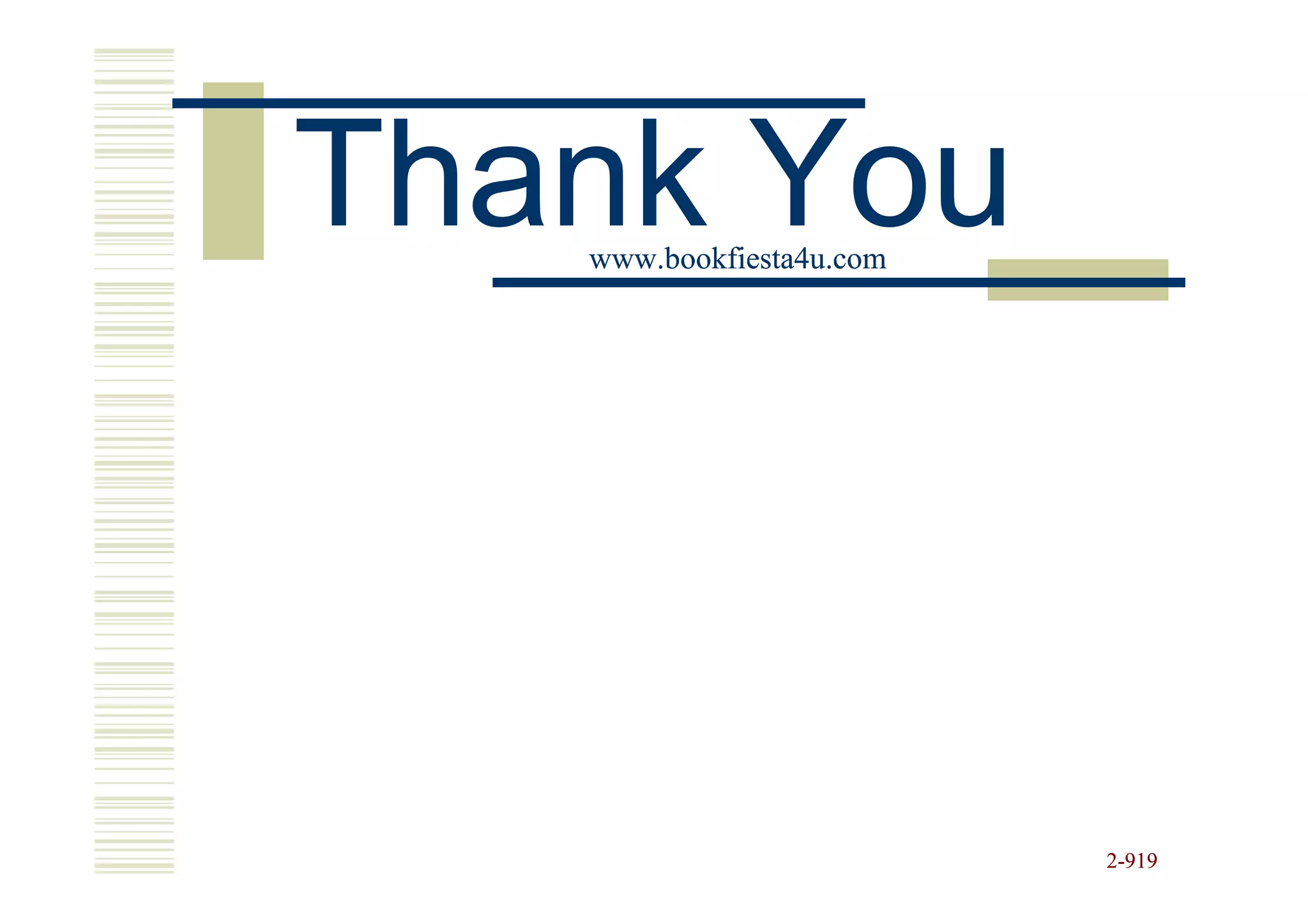 Thank You
   www.bookfiesta4u.com




                          2-919
 