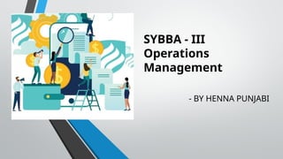 Operations management and production management for bba and mba unit 1 ...