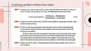 slidesmania.com
Crashing a project involves four steps:
 