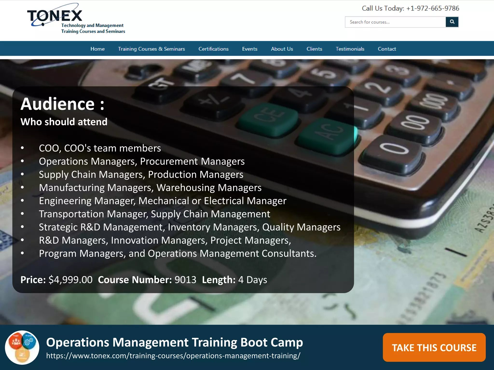 TAKE THIS COURSEOperations Management Training Boot Camp
https://www.tonex.com/training-courses/operations-management-training/
Audience :
Who should attend
• COO, COO's team members
• Operations Managers, Procurement Managers
• Supply Chain Managers, Production Managers
• Manufacturing Managers, Warehousing Managers
• Engineering Manager, Mechanical or Electrical Manager
• Transportation Manager, Supply Chain Management
• Strategic R&D Management, Inventory Managers, Quality Managers
• R&D Managers, Innovation Managers, Project Managers,
• Program Managers, and Operations Management Consultants.
Price: $4,999.00 Course Number: 9013 Length: 4 Days
 