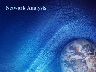 Network Analysis
 