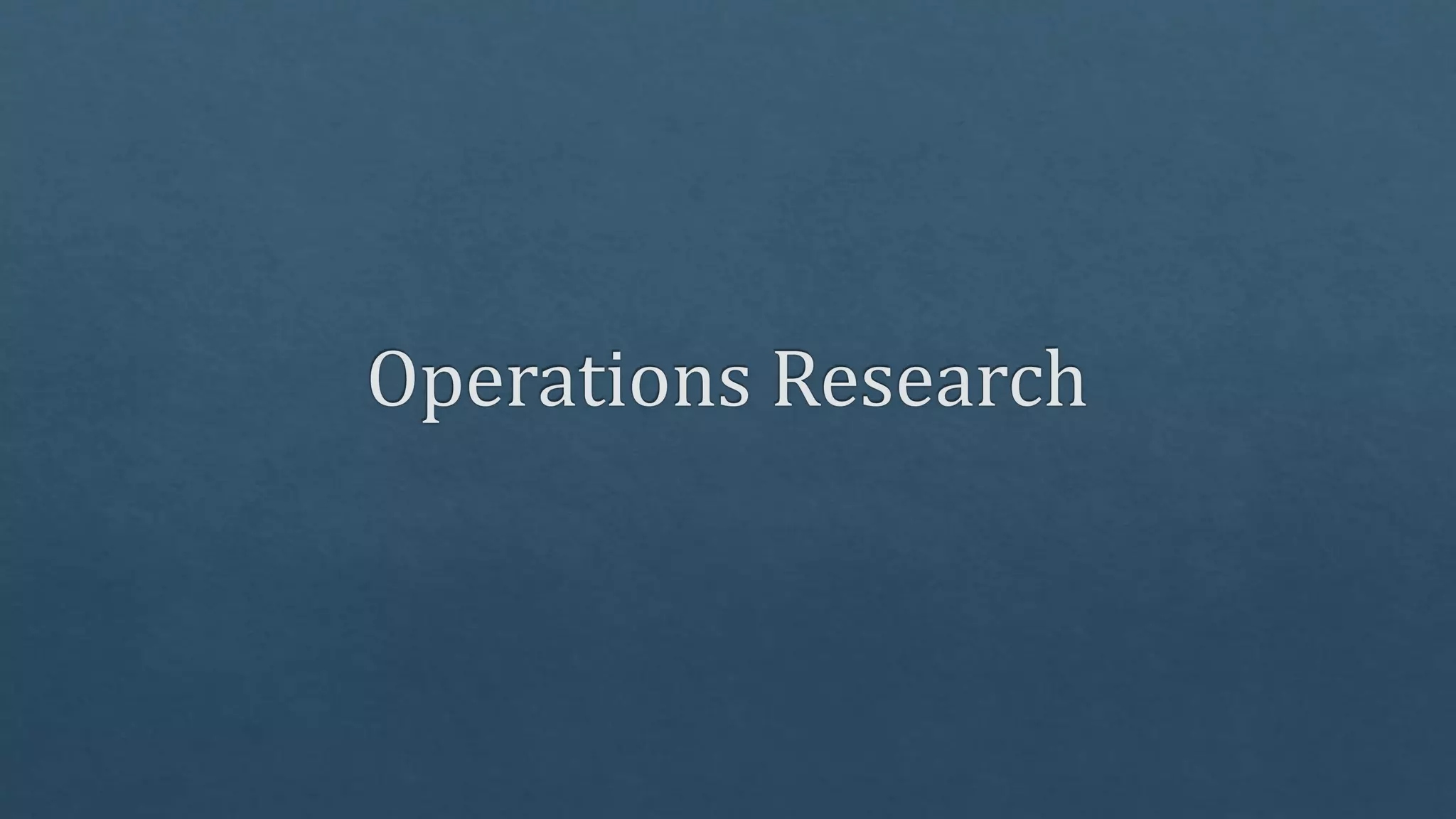 Operations Research Introduction.pptx