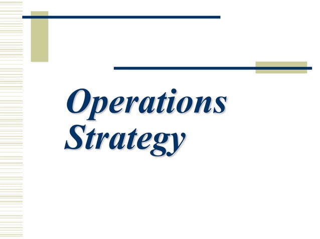 Operations strategy | PPT