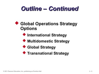 An operations strategy is a long-term plan that guides how a company ...