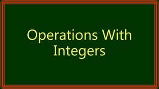 Operations with Integers.pptx
