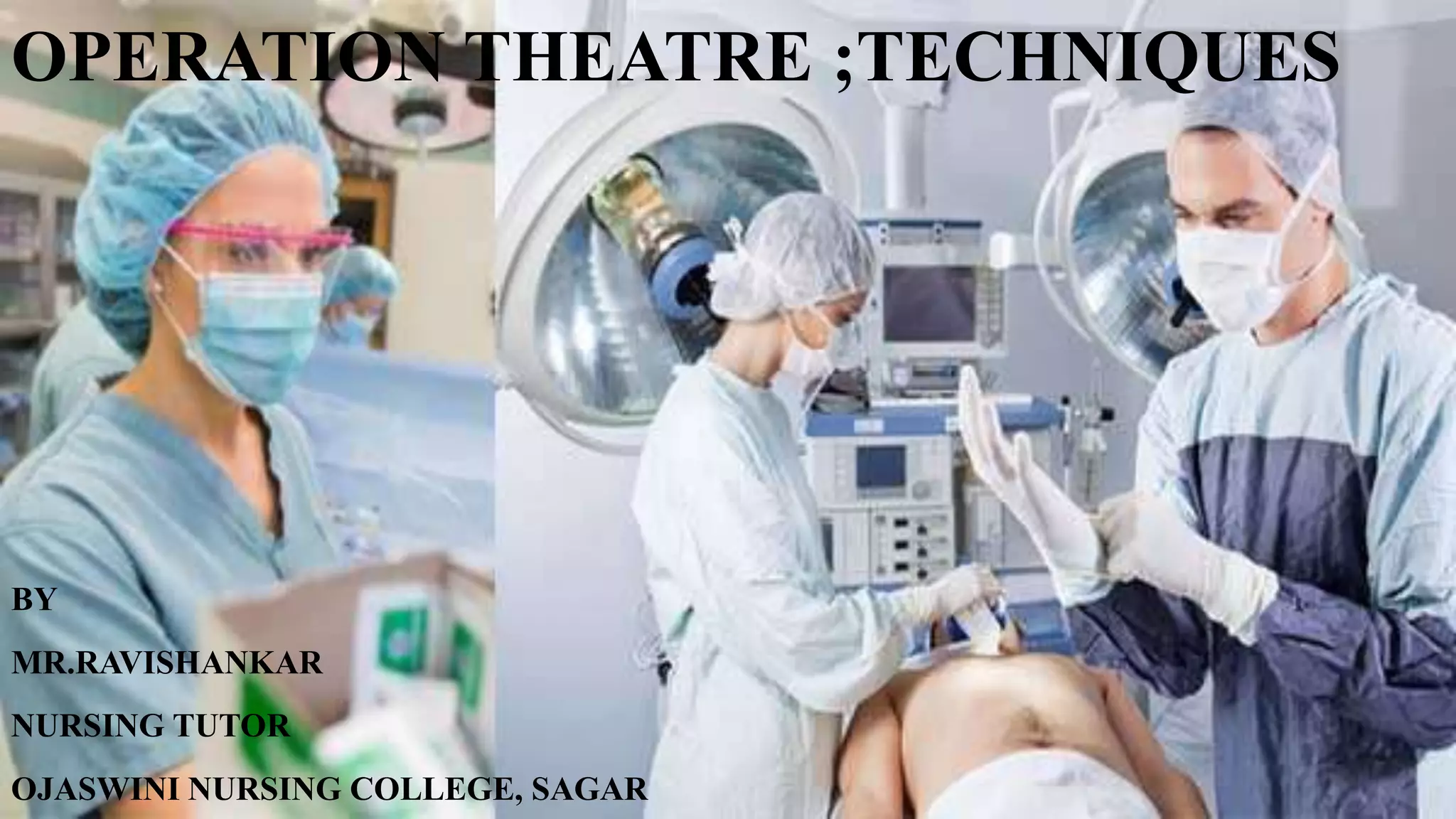 Operatio Theater Introduction Operation theatre.techniques.pdf
