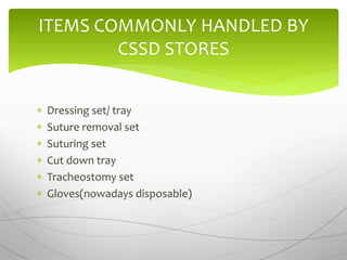Cssd Dressing Operation theatre sterilization | PPTX